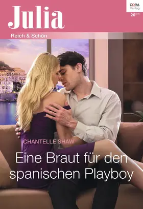 Shaw |  Eine Braut für den spanischen Playboy | eBook | Sack Fachmedien