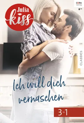 Atkins / Michaels / Copeland |  Julia Kiss Band 13 | eBook | Sack Fachmedien
