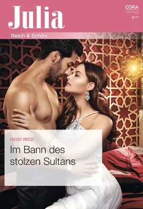 Rice |  Im Bann des stolzen Sultans | eBook | Sack Fachmedien