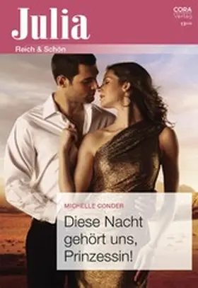 Conder |  Diese Nacht gehört uns, Prinzessin! | eBook | Sack Fachmedien