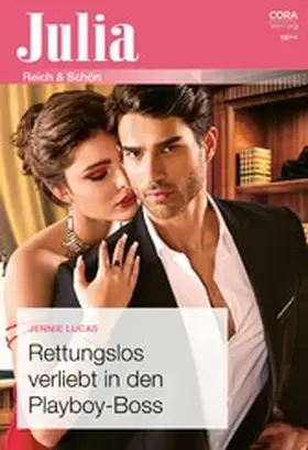 Lucas |  Rettungslos verliebt in den Playboy-Boss | eBook | Sack Fachmedien