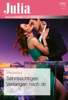 Roscoe |  Sehnsüchtiges Verlangen nach dir | eBook | Sack Fachmedien