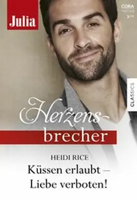 Rice |  Küssen erlaubt - Liebe verboten! | eBook | Sack Fachmedien