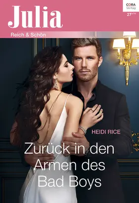Rice |  Zurück in den Armen des Bad Boys | eBook | Sack Fachmedien