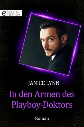 Lynn |  In den Armen des Playboy-Doktors | eBook | Sack Fachmedien