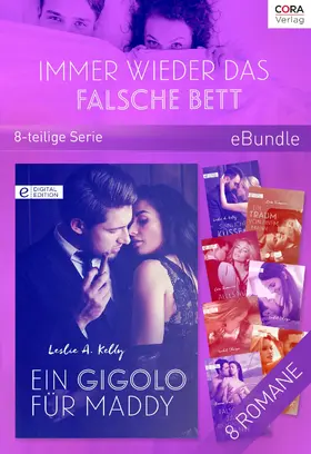 Kelly / Summers / Rock |  Immer wieder das falsche Bett (8-teilige Serie) | eBook | Sack Fachmedien