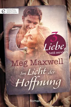 Maxwell |  Im Licht der Hoffnung | eBook | Sack Fachmedien