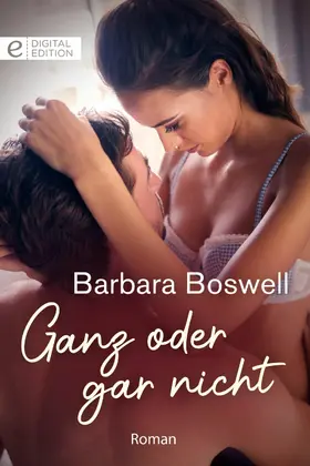 Boswell |  Ganz oder gar nicht | eBook | Sack Fachmedien