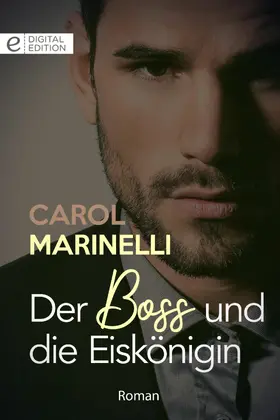 Marinelli |  Der Boss und die Eiskönigin | eBook | Sack Fachmedien