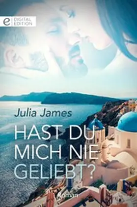 James |  Hast du mich nie geliebt? | eBook | Sack Fachmedien