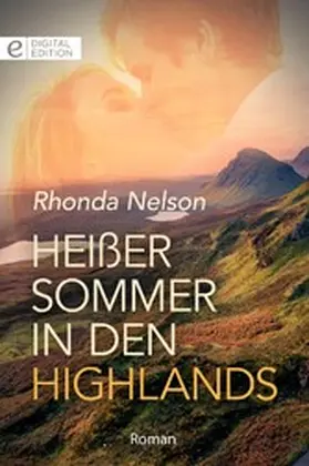 Nelson |  Heißer Sommer in den Highlands | eBook | Sack Fachmedien
