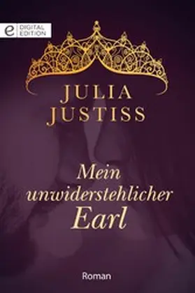 Justiss |  Mein unwiderstehlicher Earl | eBook | Sack Fachmedien