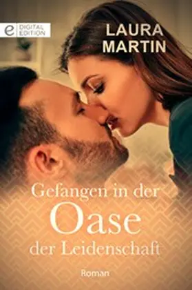 Martin |  Gefangen in der Oase der Leidenschaft | eBook | Sack Fachmedien