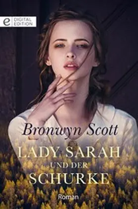 Scott |  Lady Sarah und der Schurke | eBook | Sack Fachmedien