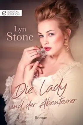 Stone |  Die Lady und der Abenteurer | eBook | Sack Fachmedien