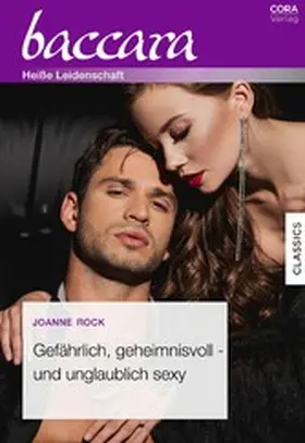 Rock |  Gefährlich, geheimnisvoll - und unglaublich sexy | eBook | Sack Fachmedien