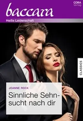 Rock |  Sinnliche Sehnsucht nach dir | eBook | Sack Fachmedien