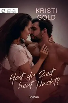 Gold |  Hast du Zeit heut Nacht? | eBook | Sack Fachmedien