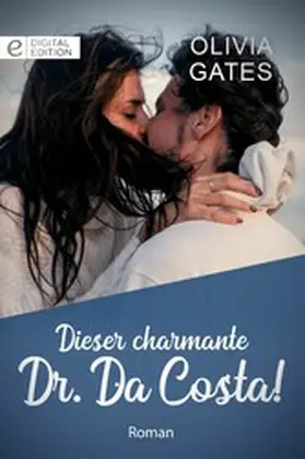 Gates |  Dieser charmante Dr. Da Costa! | eBook | Sack Fachmedien