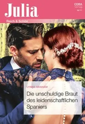 Graham |  Die unschuldige Braut des leidenschaftlichen Spaniers | eBook | Sack Fachmedien