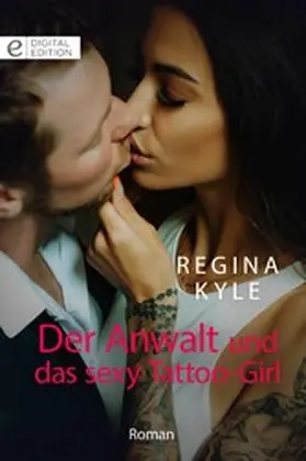 Kyle |  Der Anwalt und das sexy Tattoo-Girl | eBook | Sack Fachmedien