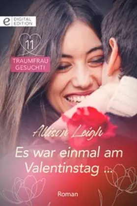 Leigh |  Es war einmal am Valentinstag ... | eBook | Sack Fachmedien