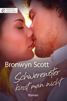 Scott |  Schwerenöter küsst man nicht | eBook | Sack Fachmedien