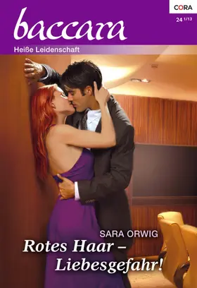 Orwig |  Rotes Haar - Liebesgefahr! | eBook | Sack Fachmedien