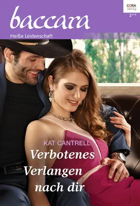 Cantrell |  Verbotenes Verlangen nach dir | eBook | Sack Fachmedien
