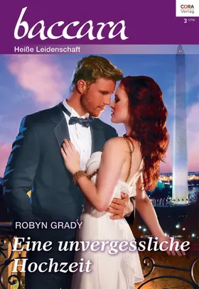 Grady |  Eine unvergessliche Hochzeit | eBook | Sack Fachmedien