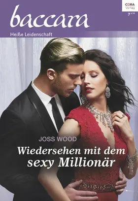 Wood |  Wiedersehen mit dem sexy Millionär | eBook | Sack Fachmedien