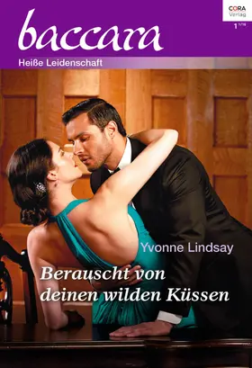 Lindsay |  Berauscht von deinen wilden Küssen | eBook | Sack Fachmedien