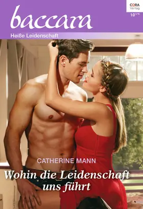 Mann |  Wohin die Leidenschaft uns führt | eBook | Sack Fachmedien