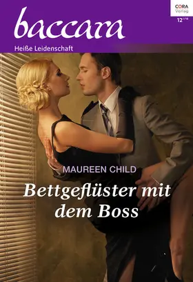 Child |  Bettgeflüster mit dem Boss | eBook | Sack Fachmedien