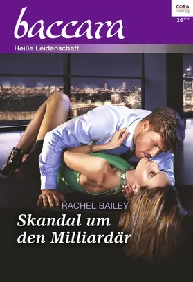 Bailey |  Skandal um den Milliardär | eBook | Sack Fachmedien