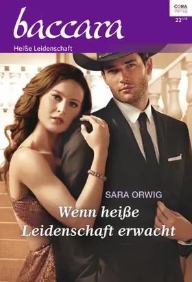 Orwig |  Wenn heiße Leidenschaft erwacht | eBook | Sack Fachmedien