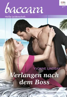 Lindsay |  Verlangen nach dem Boss | eBook | Sack Fachmedien