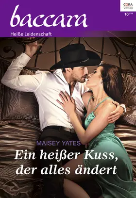 Yates |  Ein heißer Kuss, der alles ändert | eBook | Sack Fachmedien