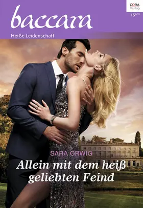 Orwig |  Allein mit dem heiß geliebten Feind | eBook | Sack Fachmedien