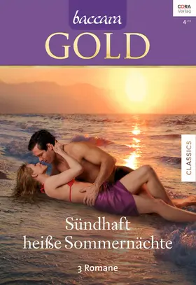 Merritt / Boswell / Major |  Baccara Gold Band 11 | eBook | Sack Fachmedien