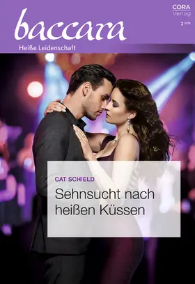 Schield |  Sehnsucht nach heißen Küssen | eBook | Sack Fachmedien