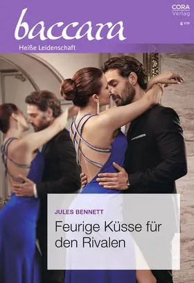 Bennett |  Feurige Küsse für den Rivalen | eBook | Sack Fachmedien