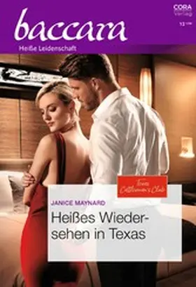 Maynard |  Heißes Wiedersehen in Texas | eBook | Sack Fachmedien