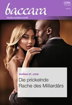 St. John |  Die prickelnde Rache des Milliardärs | eBook | Sack Fachmedien