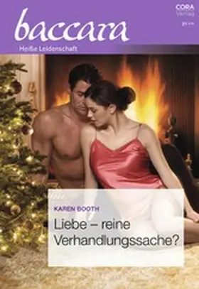 Booth |  Liebe - reine Verhandlungssache? | eBook | Sack Fachmedien