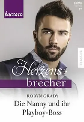 Grady |  Die Nanny und ihr Playboy-Boss | eBook | Sack Fachmedien