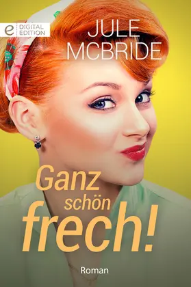 McBride |  Ganz schön frech! | eBook | Sack Fachmedien