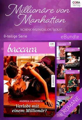 Laurence |  Millionäre von Manhattan - Schnonungslos sexy! (8-teilige Serie) | eBook | Sack Fachmedien