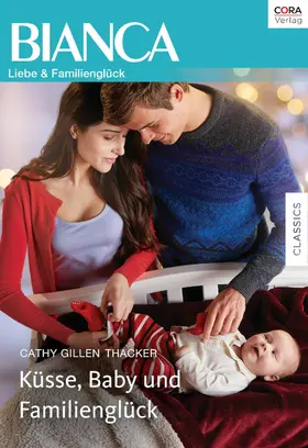 Thacker |  Küsse, Baby und Familienglück | eBook | Sack Fachmedien