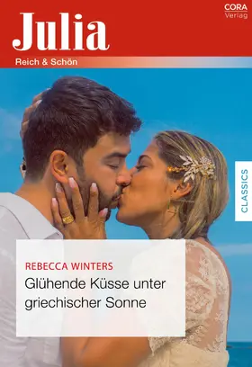 Winters |  Glühende Küsse unter griechischer Sonne | eBook | Sack Fachmedien